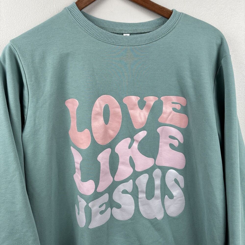 Love Like Jesus Mint Green Crewneck Sweatshirt size Women’s Small 6/8 Faith Joy